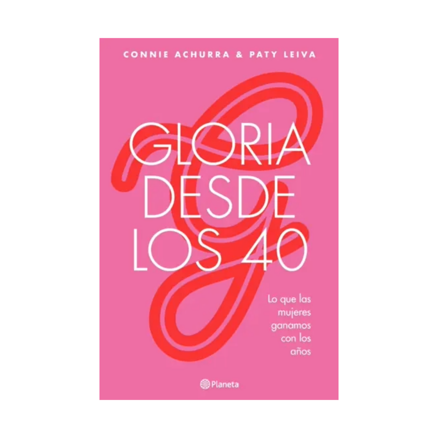 Gloria desde los 40