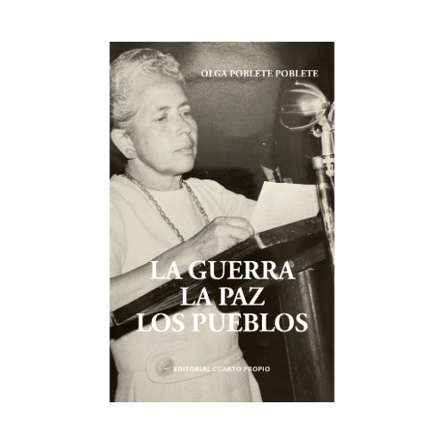 La guerra, la paz, los pueblos