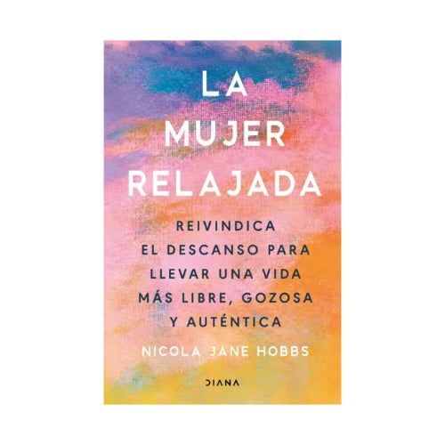 La mujer relajada