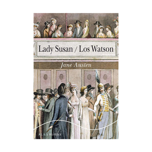 Lady Susan / Los Watson