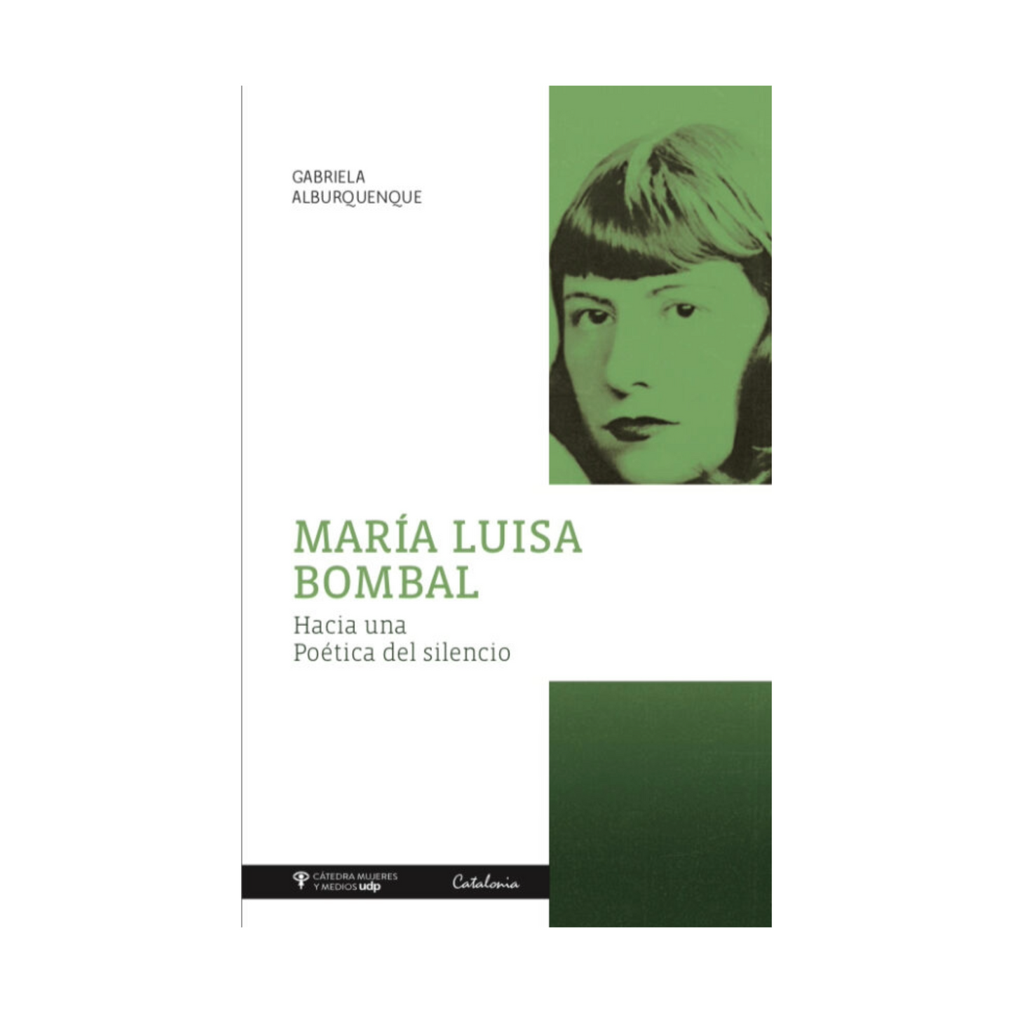 María Luisa Bombal. Hacia una poética del silencio