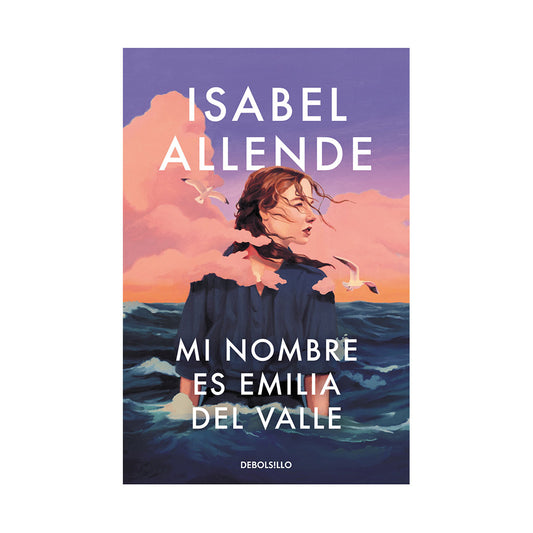 Mi nombre es Emilia del Valle (De Bolsillo)