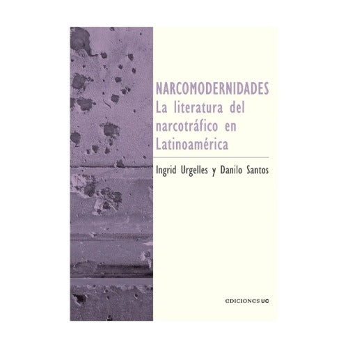 Narcomodernidades