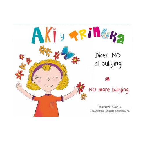Aki y Trinuka dicen no al bullying
