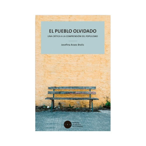 Pueblo olvidado: una crítica a la comprensión del populismo