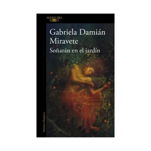 Soñarán en el jardín