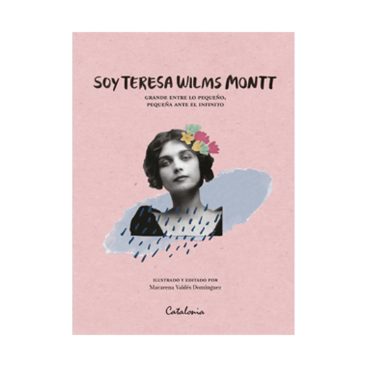 Soy Teresa Wilms Montt