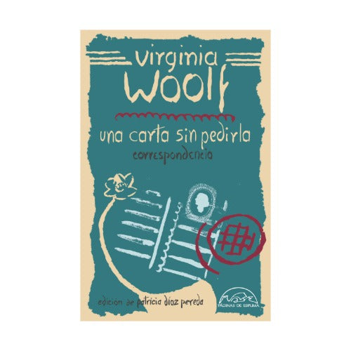 Una carta sin pedirla: correspondencia