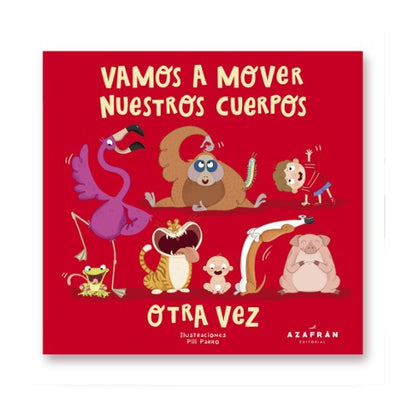 Vamos a mover nuestros cuerpos otra vez