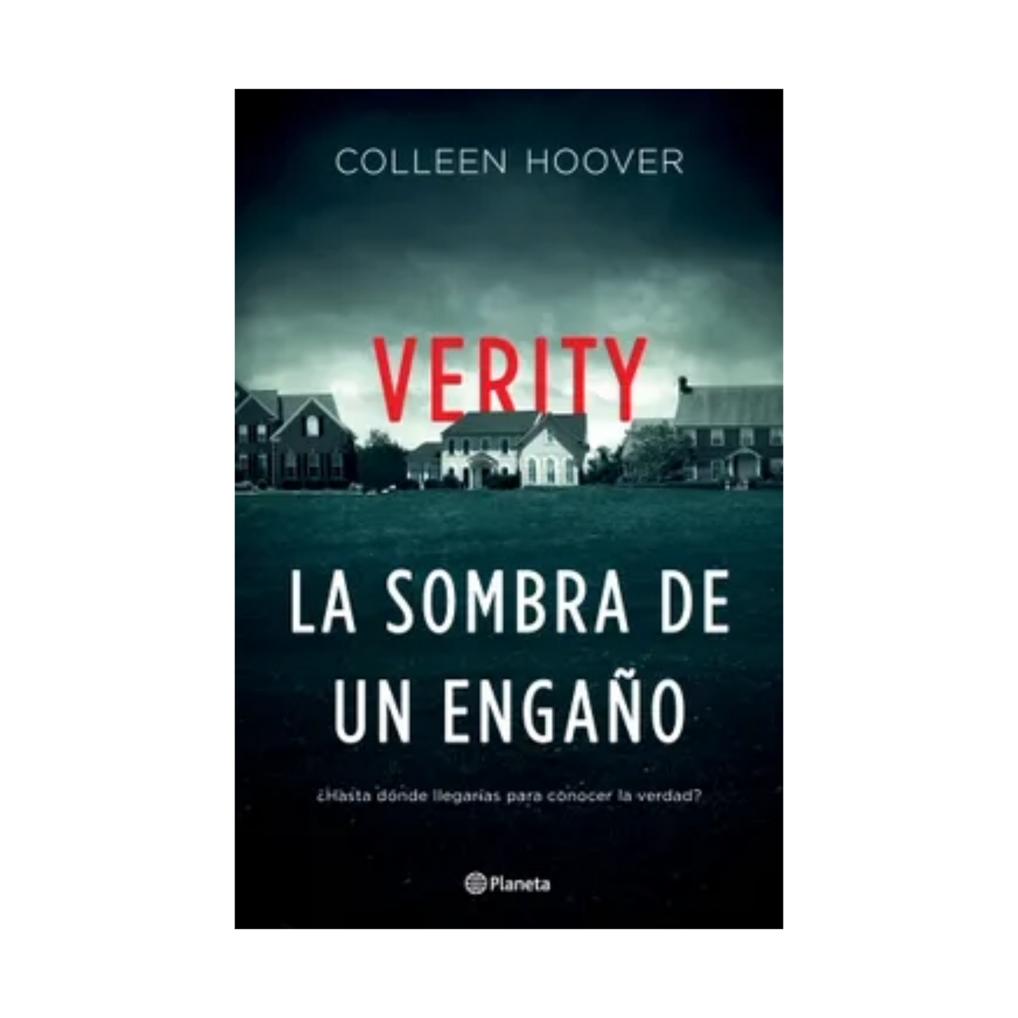 Verity. La sombra de un engaño
