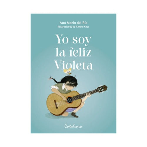 Yo soy la feliz Violeta