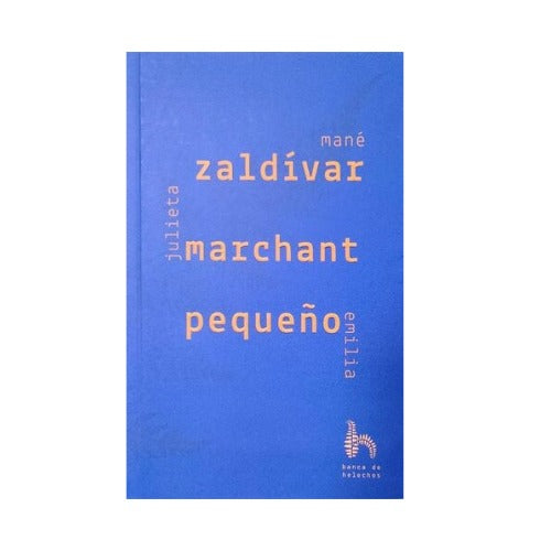 Zaldivar, Marchant, Pequeño
