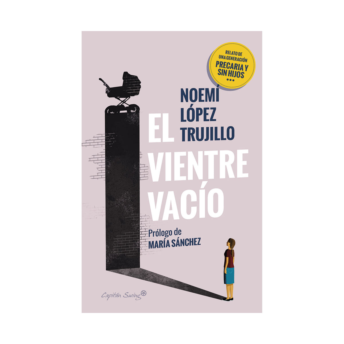 El vientre vacío - Capitán Swing