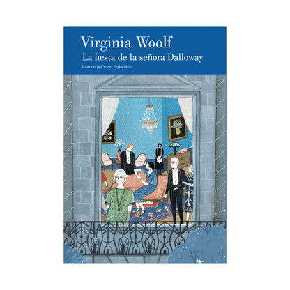 La fiesta de la señora dalloway (edición ilustrada)