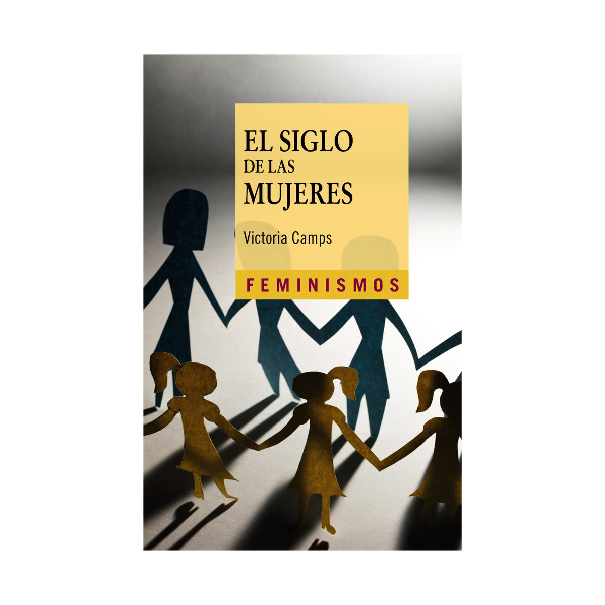 El siglo de las mujeres - Cátedra