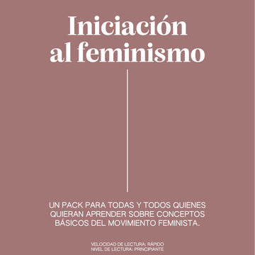 Iniciación al feminismo - Pack literario